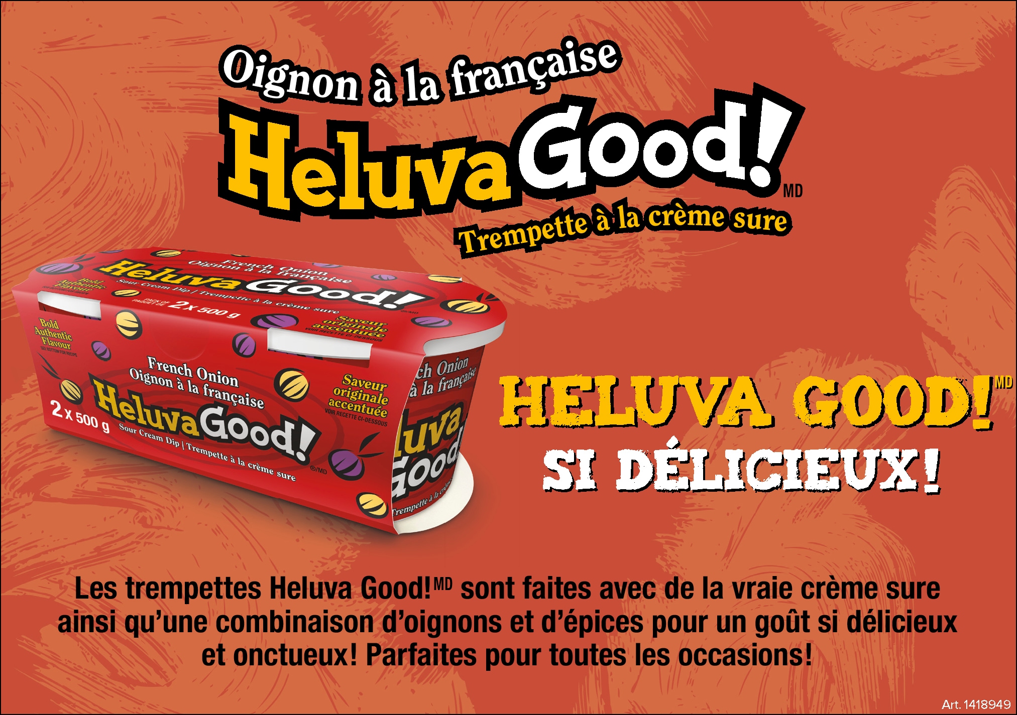 Publicité pour Heluva Good! trempette à l'oignon à la française