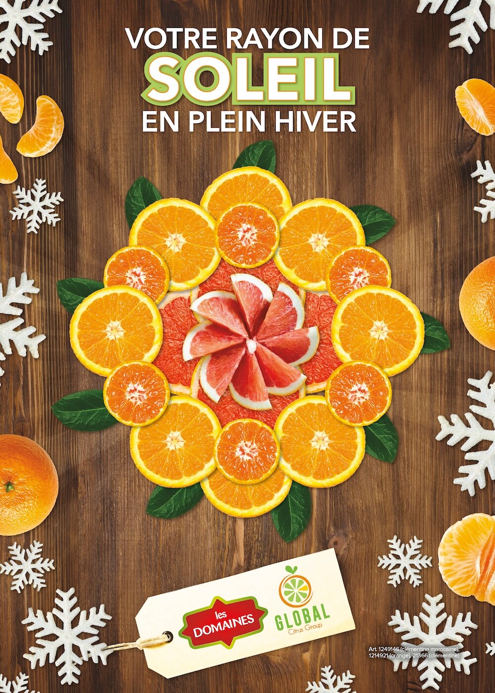 Ad for Oranges Global featuring a creative display of orange slices arranged like a sun, with the text "Votre rayon de soleil en plein hiver