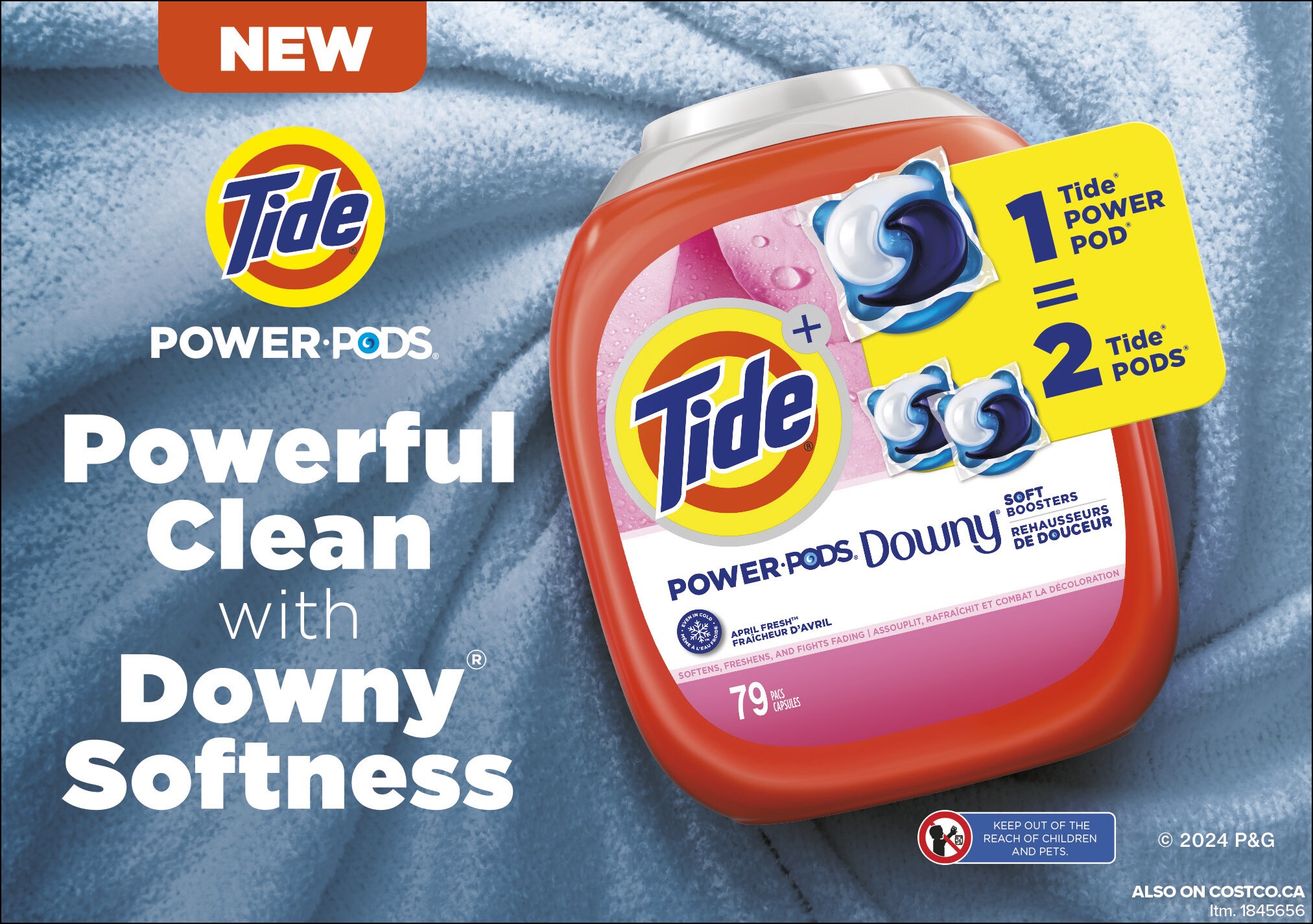 Ad for Tide Power Pods, featuring a product container with text "Powerful Clean with Downy Softness" on a blue fabric background