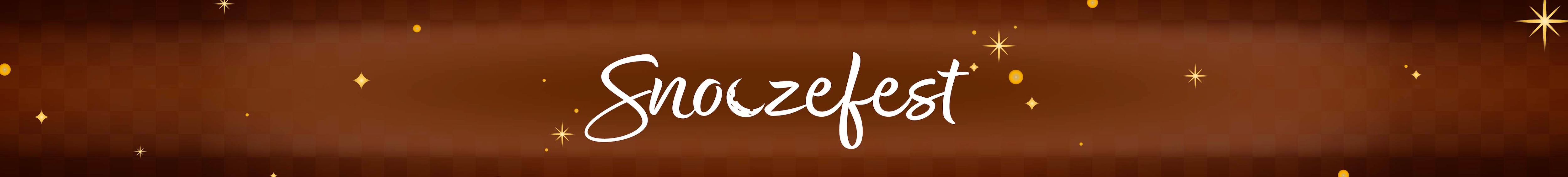 Snoozefest Banner