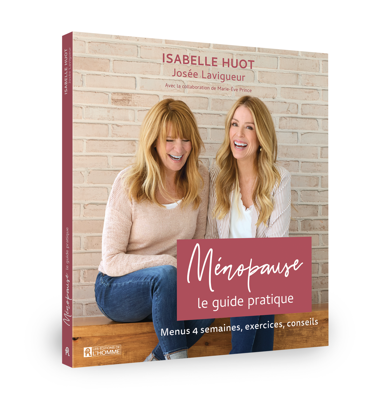 Publicité pour le livre "Ménopause: le guide pratique" par Isabelle Huot et Josée Lavigueur